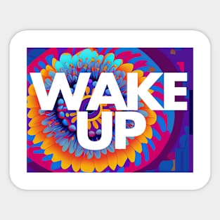 Wake up to Dawn Sticker